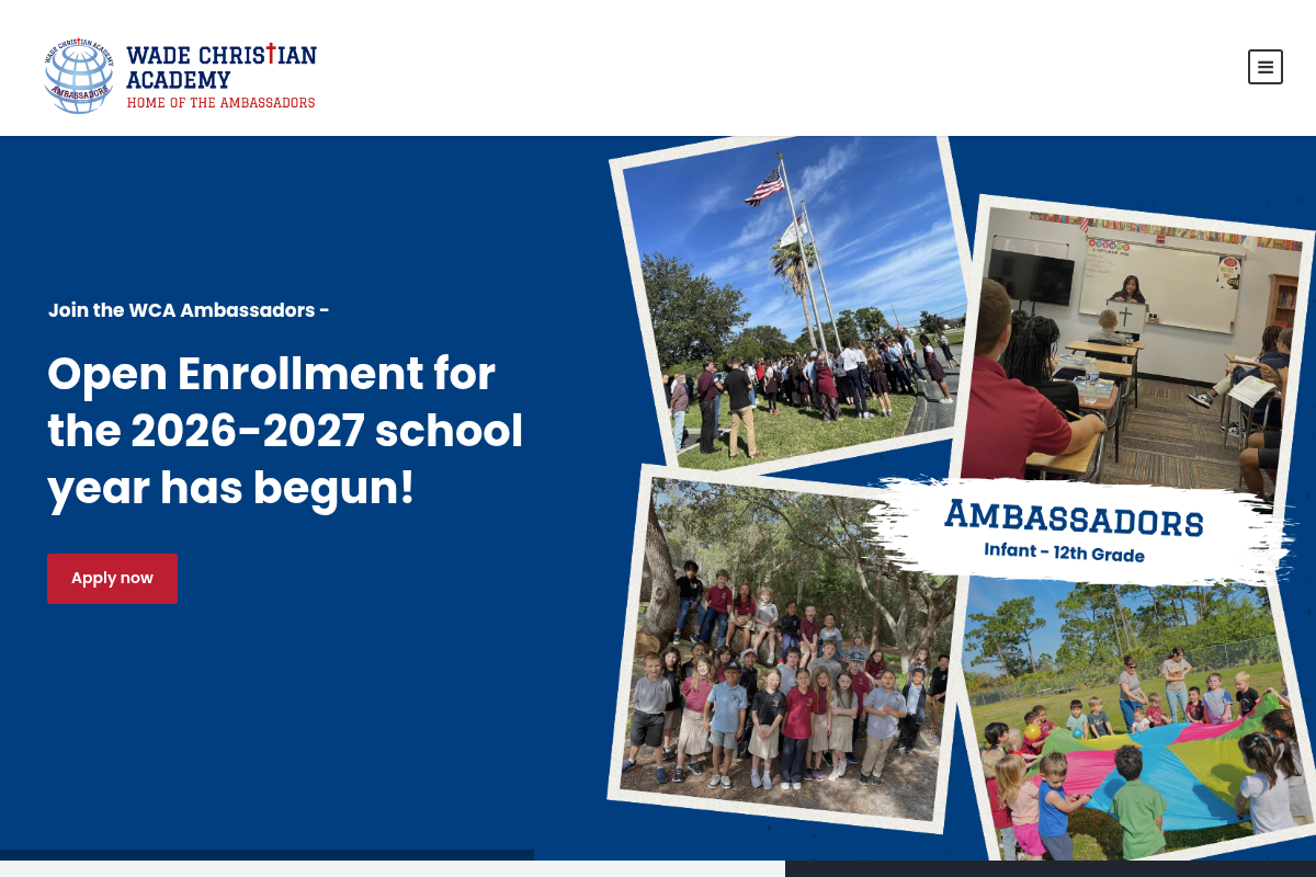 Screenshot of Email
*A screenshot of the Email
*
American Christian Academy serves as a premier destination for families seeking a comprehensive preschool through high school journey. The curriculum is meticulously designed to highlight a biblical worldview in every subject, from history to the sciences. You will find that their commitment to student life is evident through a wide array of athletic programs and arts initiatives. Currently, the academy is recognized for its ability to prepare students for both higher education and spiritual leadership. It provides a community where children are not just students, but are nurtured as future impacts for the Kingdom of God.
School Profile Summary:
#2
Wade Christian Academy
![Screenshot of Wade Christian Academy website